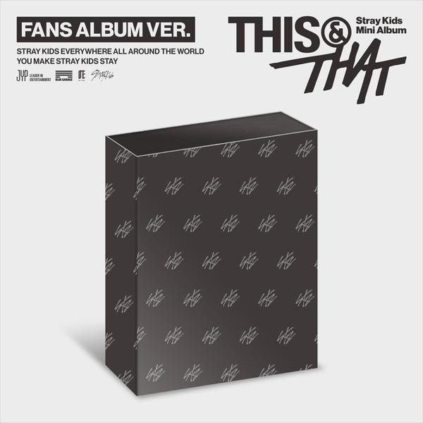 (PRE-ORDER) STRAY KIDS - THIS & THAT (FANS ALBUM Ver.)